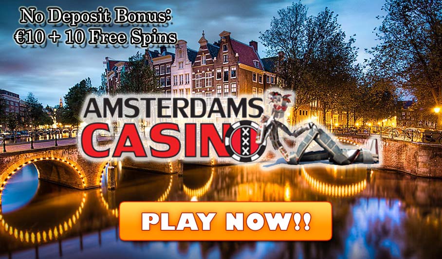 Amsterdams Casino no deposit bonus