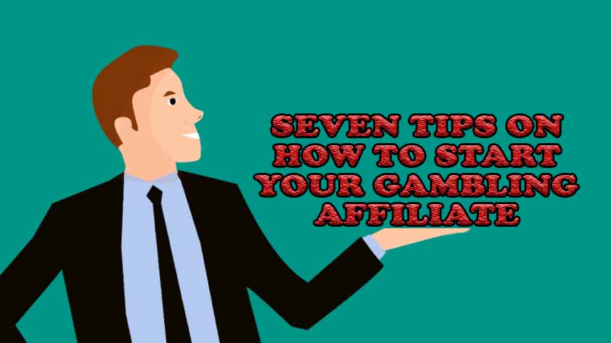 How to Start a Gambling Affiliate